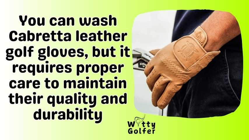 Can You Wash Cabretta Leather Golf Gloves