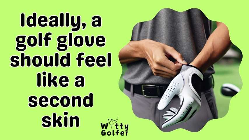 How Tight Are Golf Gloves Supposed to Be