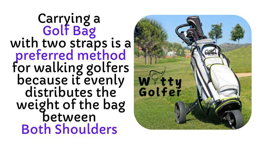 How to Carry a Golf Bag with Two Straps