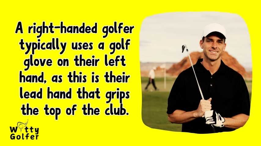 What Golf Glove Does a Right-Handed Golfer Use