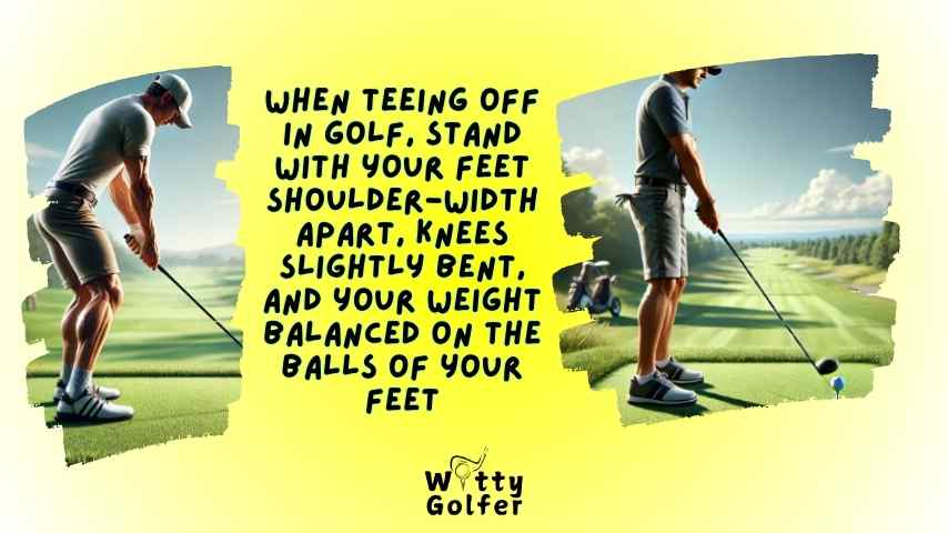 how to stand when teeing off in golf